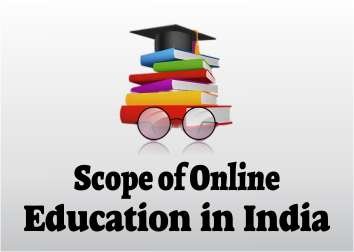 Scope of Online Education in India