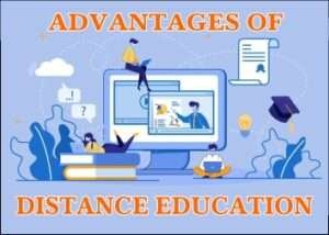 Advantages of Distance Education